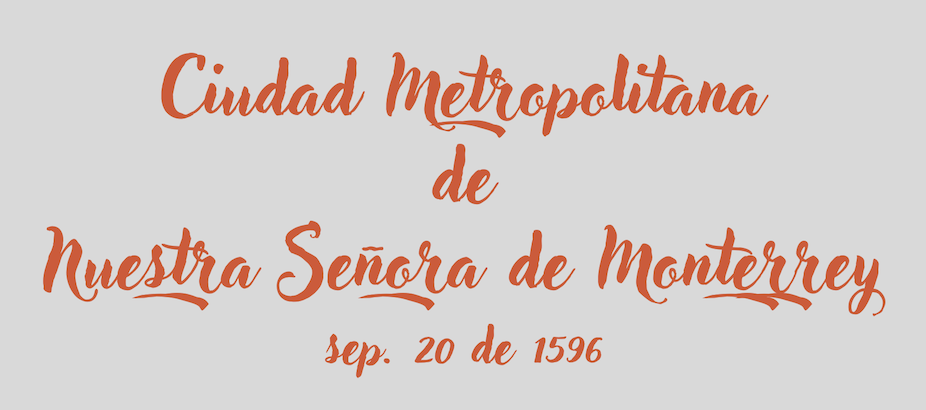 Ciudad Metropolitana de Nuestra Señora de Monterrey